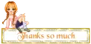 THANKS SO MUCH