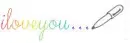 I love you