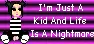 I'm Just A Kid