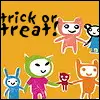 trick or treat!