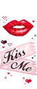Kiss me