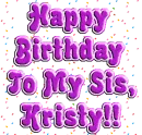 Happy Birthday to My Sis, Kristy
