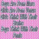 What boys think with...