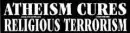 atheism cures religious terrorism