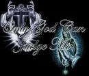 Only God Can