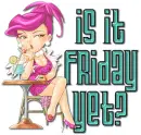 Is It Friday?