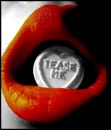 tease me