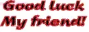 Good luck my Friend!