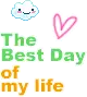 THE BEST DAY