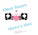 dear heart....
