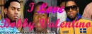 I Love Bobby Valentino