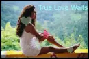 True love waits