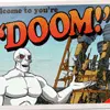 Frisky Dingo 'DOOM!'