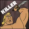 KILLER