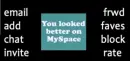 Better on myspace