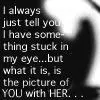 Stuck in My Eyes