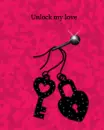 unlock my love