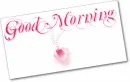 Good Morning