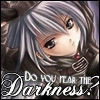 darkness