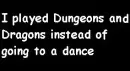 Dungeons and Dragons