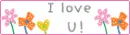 i love you