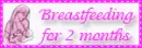 Breastfeeding 2 months