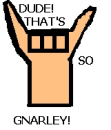 gnarley