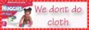 we dont do cloth