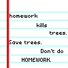 Homework Kills