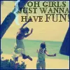Girls Just Wanna Have Fun