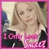 I Only Look Sweet