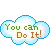 u can do it