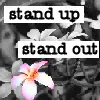 stand up stand out