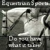 Do You Have What It Takes?
