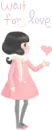 WAIT FOR LOVE