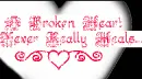 A broken heart
