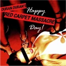 Duran Duran - Happy Red Carpet Massacre Day!!