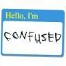 Confused