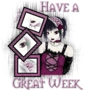 Gothic Have a Great Week