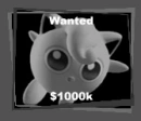 Jiggly Puff WANTED