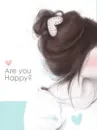 ARE YOU HAPPY