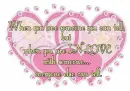 When you are in love..