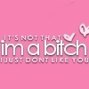 imabitch