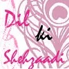 Dil Ki Shehzaadi 
