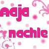 Aaja Nachle