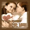 i'll alwaysssssssssssssss love you