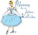 Mommy to a future Ballerina Cinderella