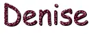 Denise