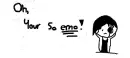 Emo joke u so emo!