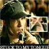 Stuck to my tongue
